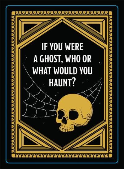 If You Were a Ghost, What Would You Haunt?: And Other Creative Conversations to Break the Ice