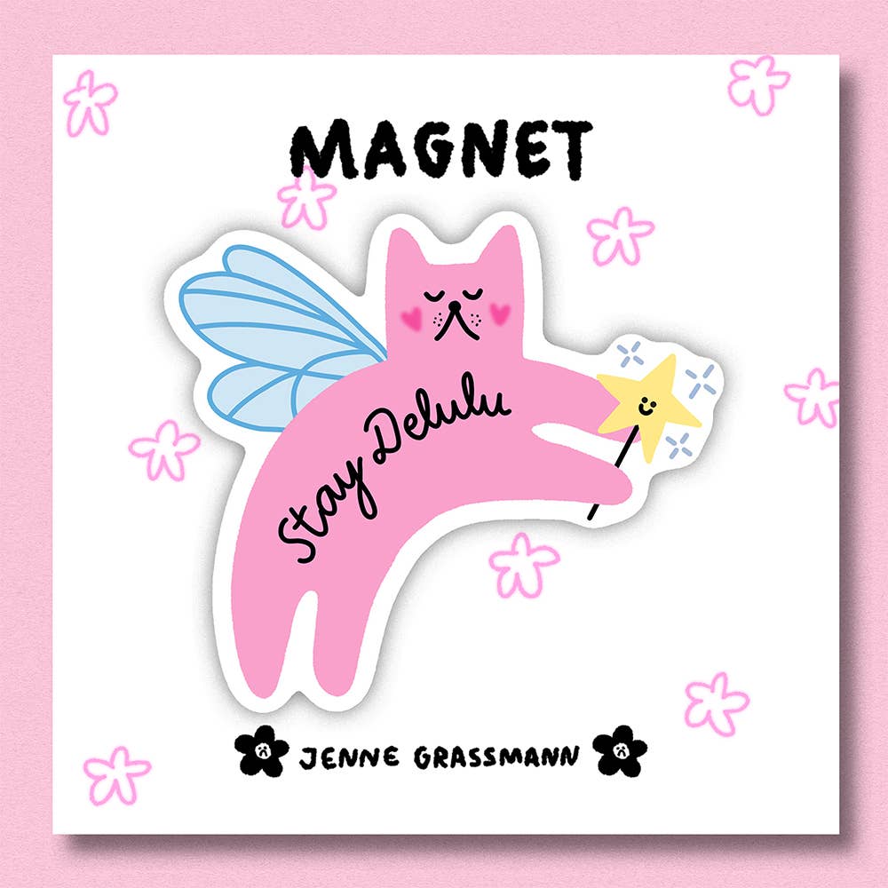 Magnet - Stay delulu