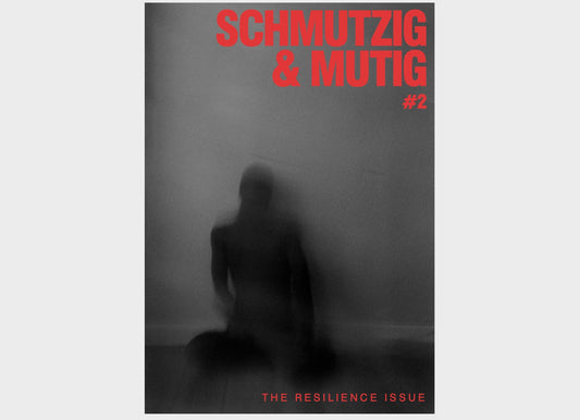 Schmutzig & Mutig Magazine #2