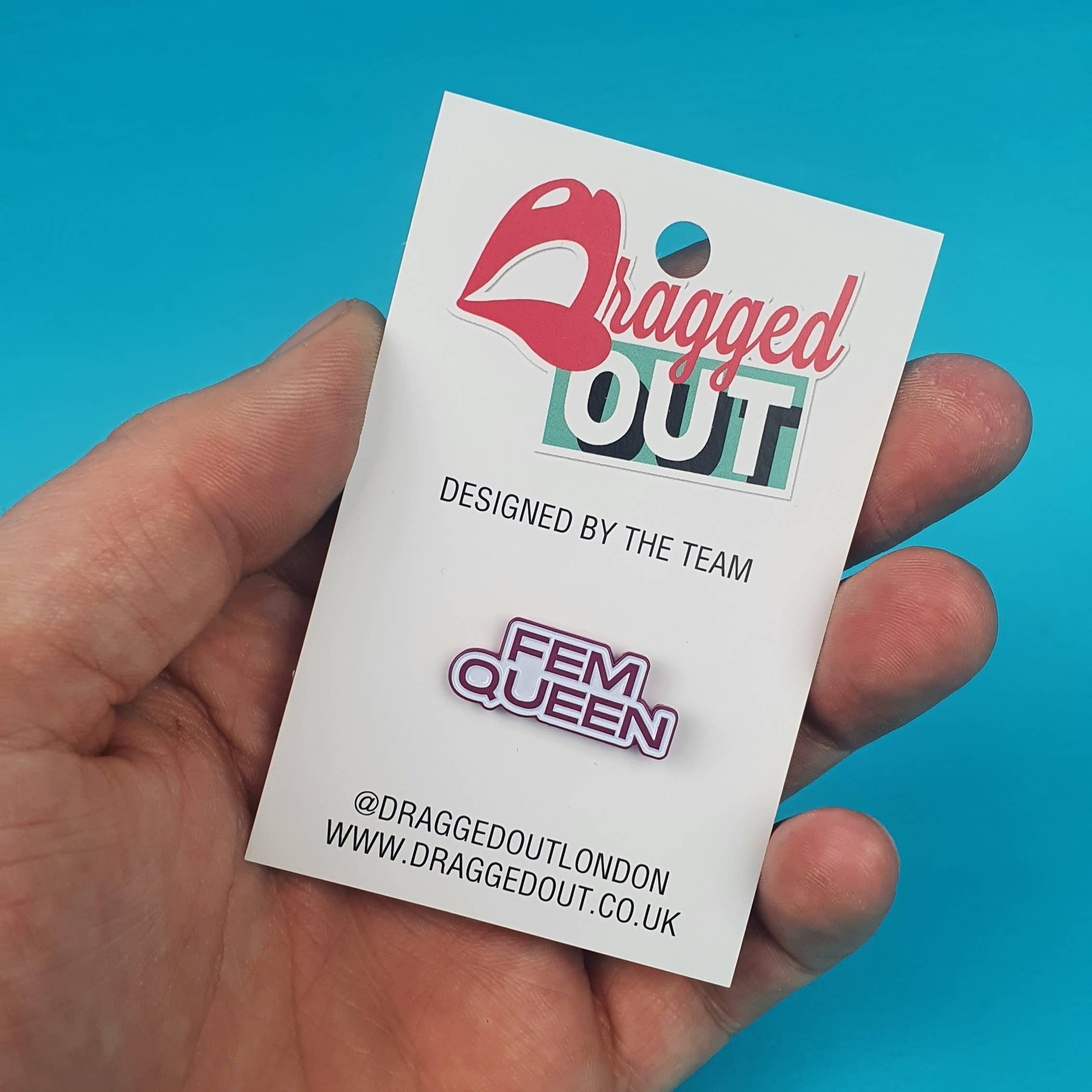 Fem Queen Pin Badge