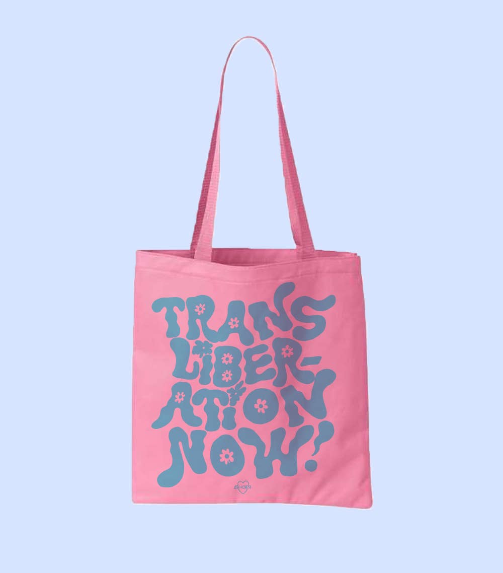 Tote - Trans Liberation Now!
