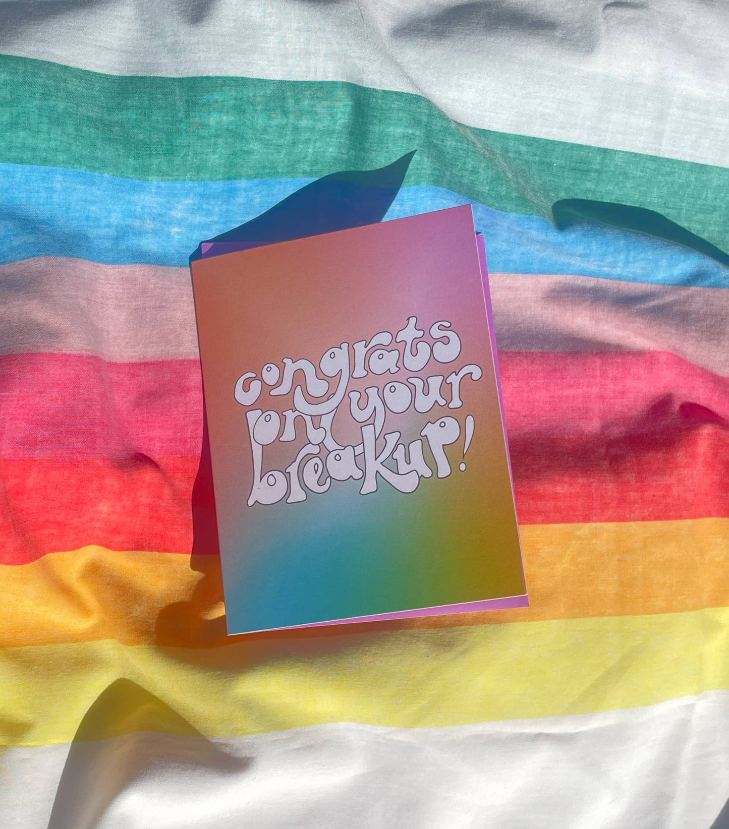 Card - Congrats On Your Breakup!