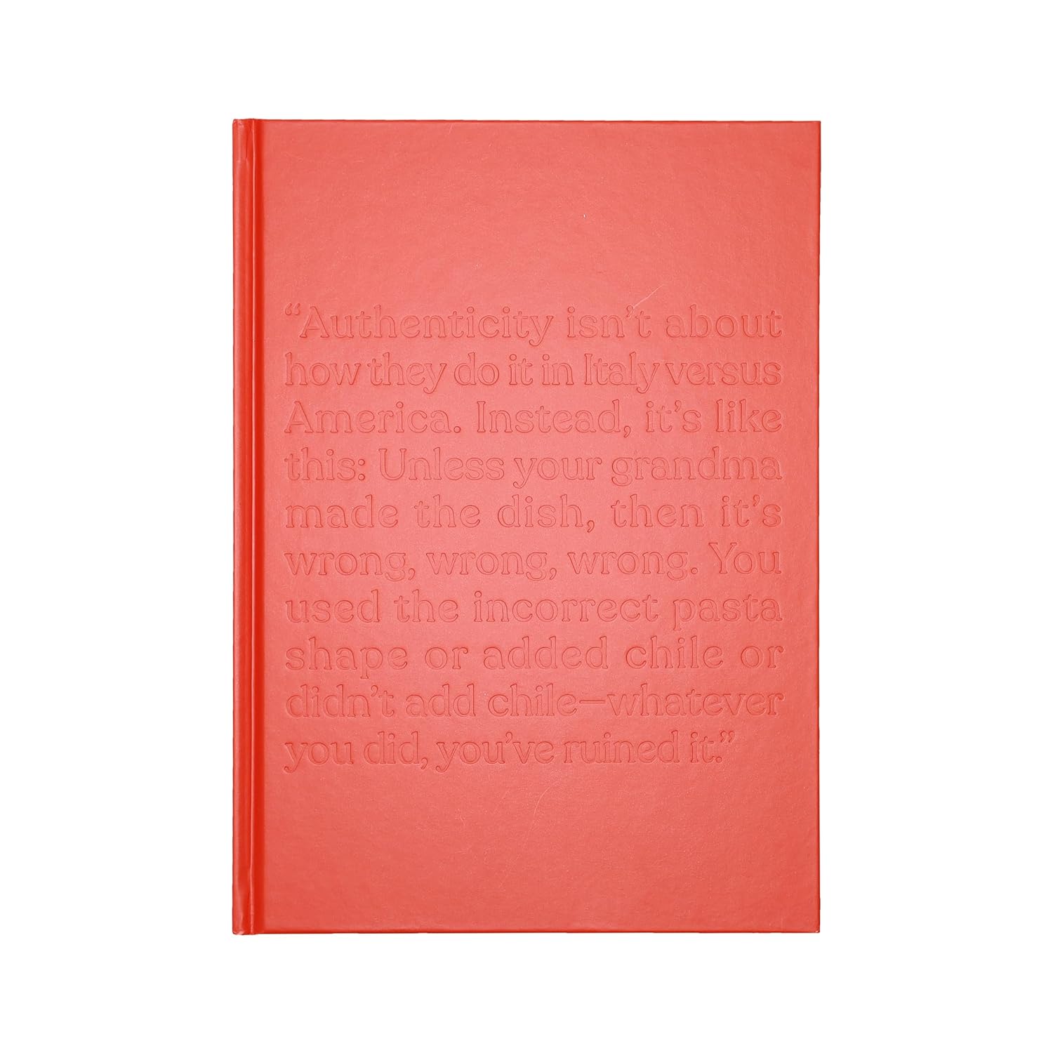 Your Pasta Sucks: A "Cookbook"