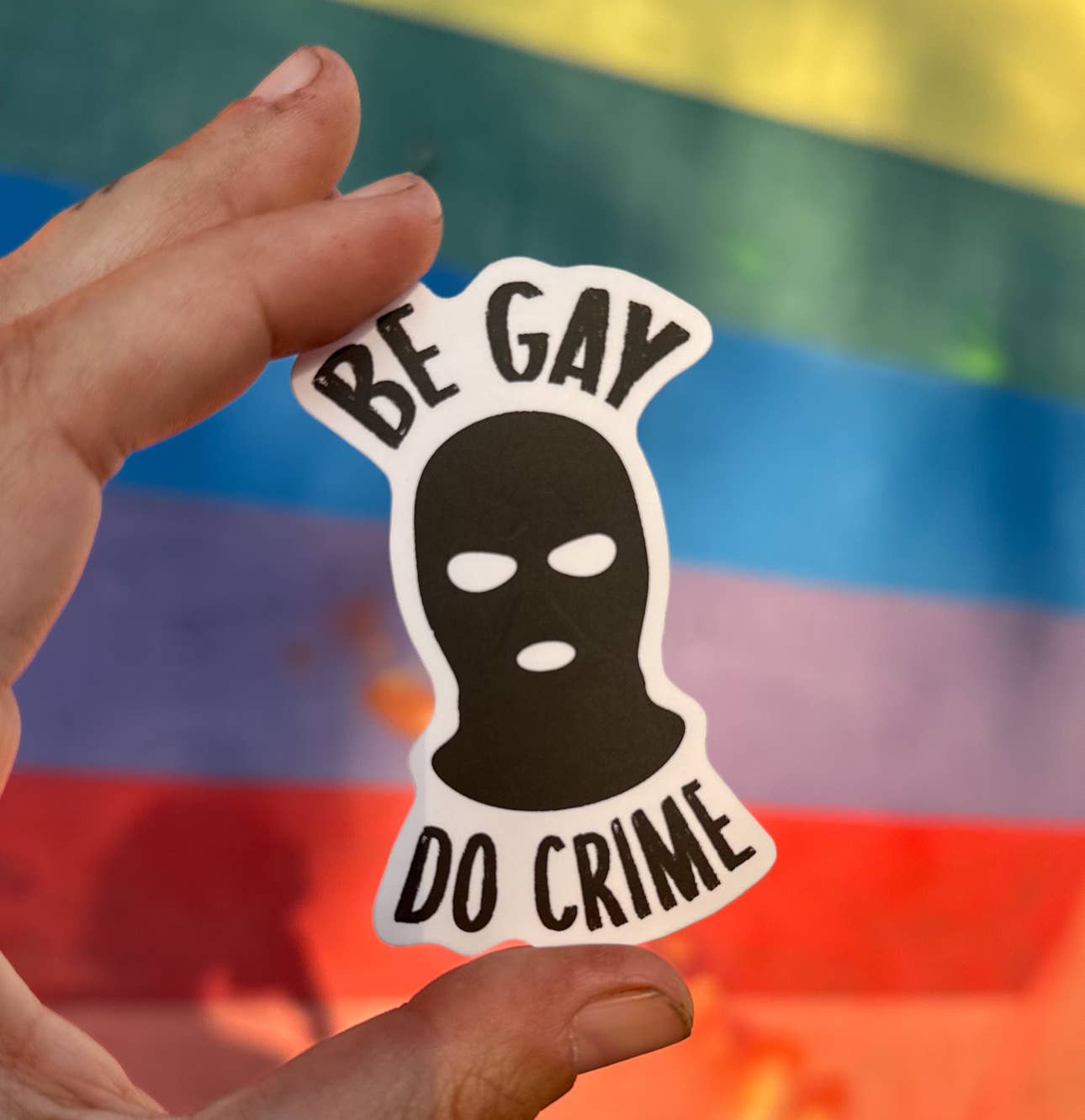 Be Gay Do Crime Sticker