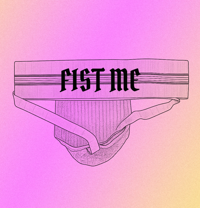 Custom FIST ME Jockstrap