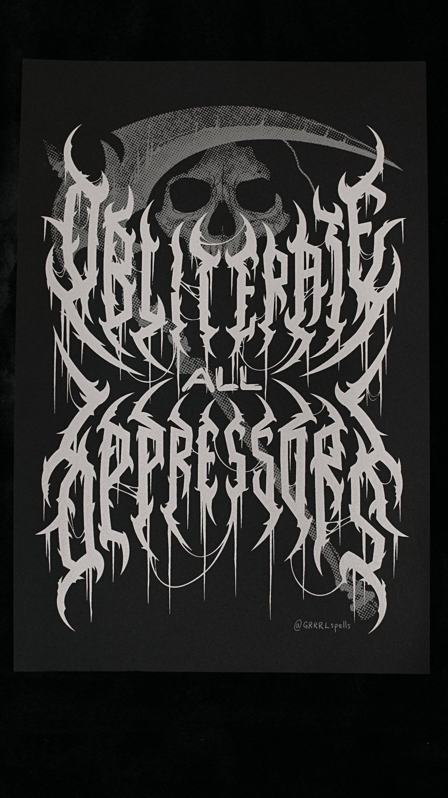 Obliterate All Oppressors 12" x 18" Print