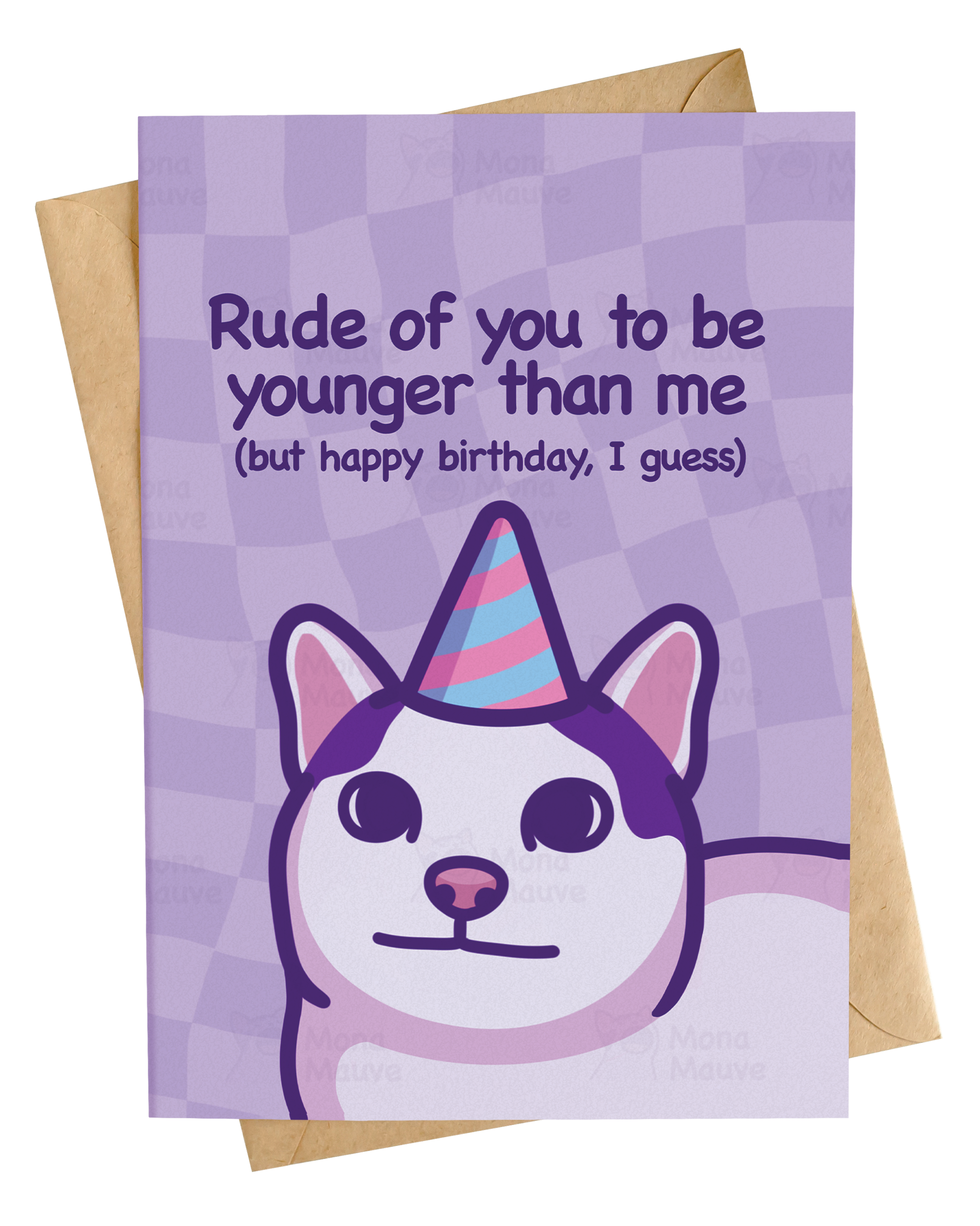 Rude of You to Be Younger | Funny Cat Birthday Card: A6