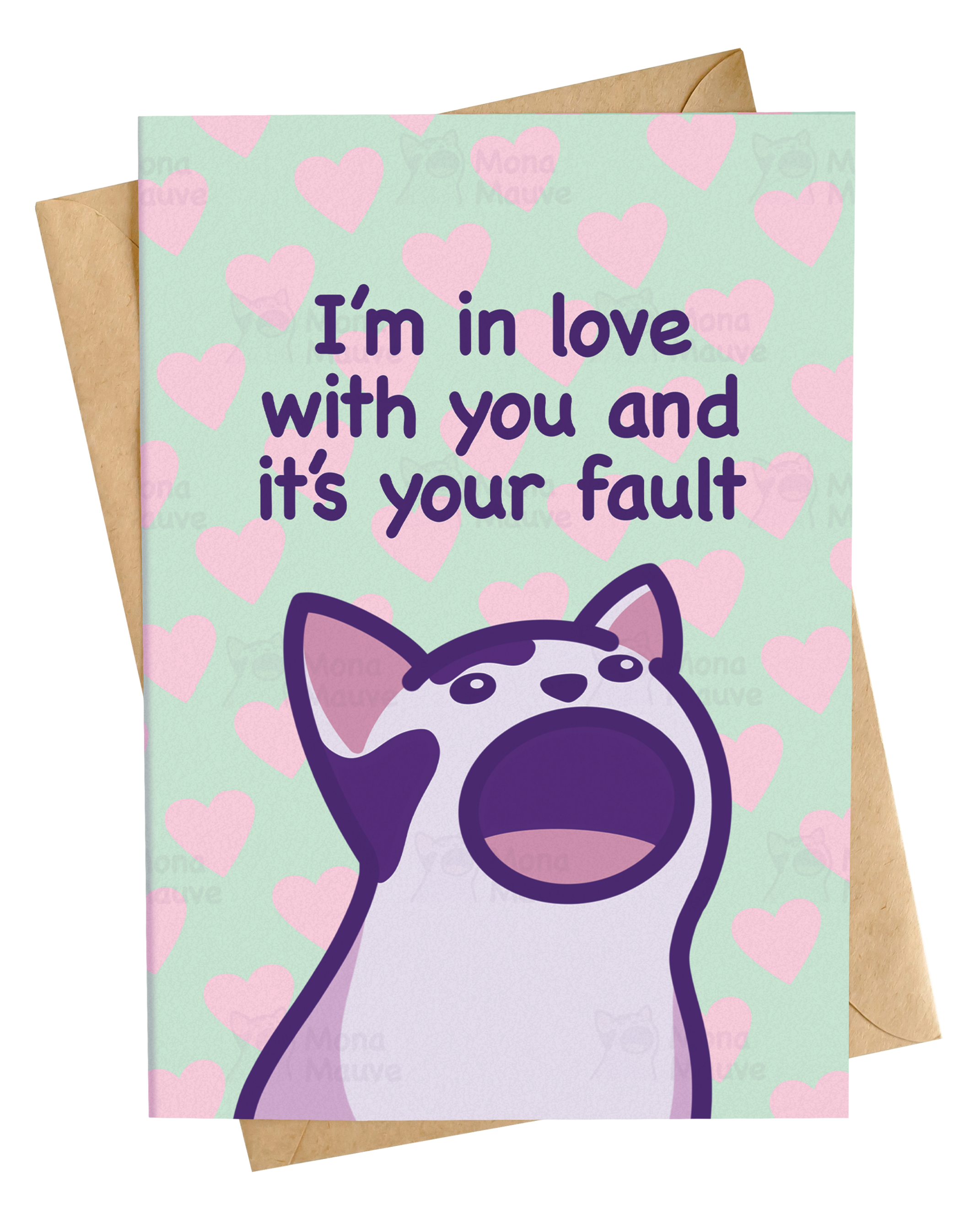 I'm in love with you and it's your fault | Cat Meme Love Card: A6