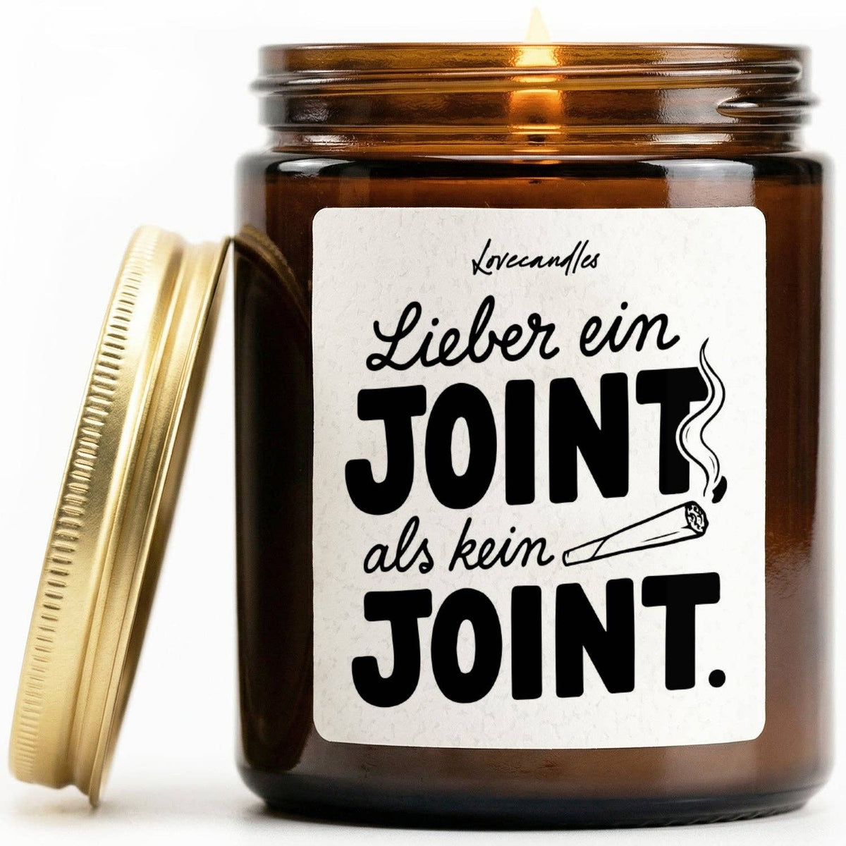 "Lieber ein Joint als kein Joint." Scented candle
