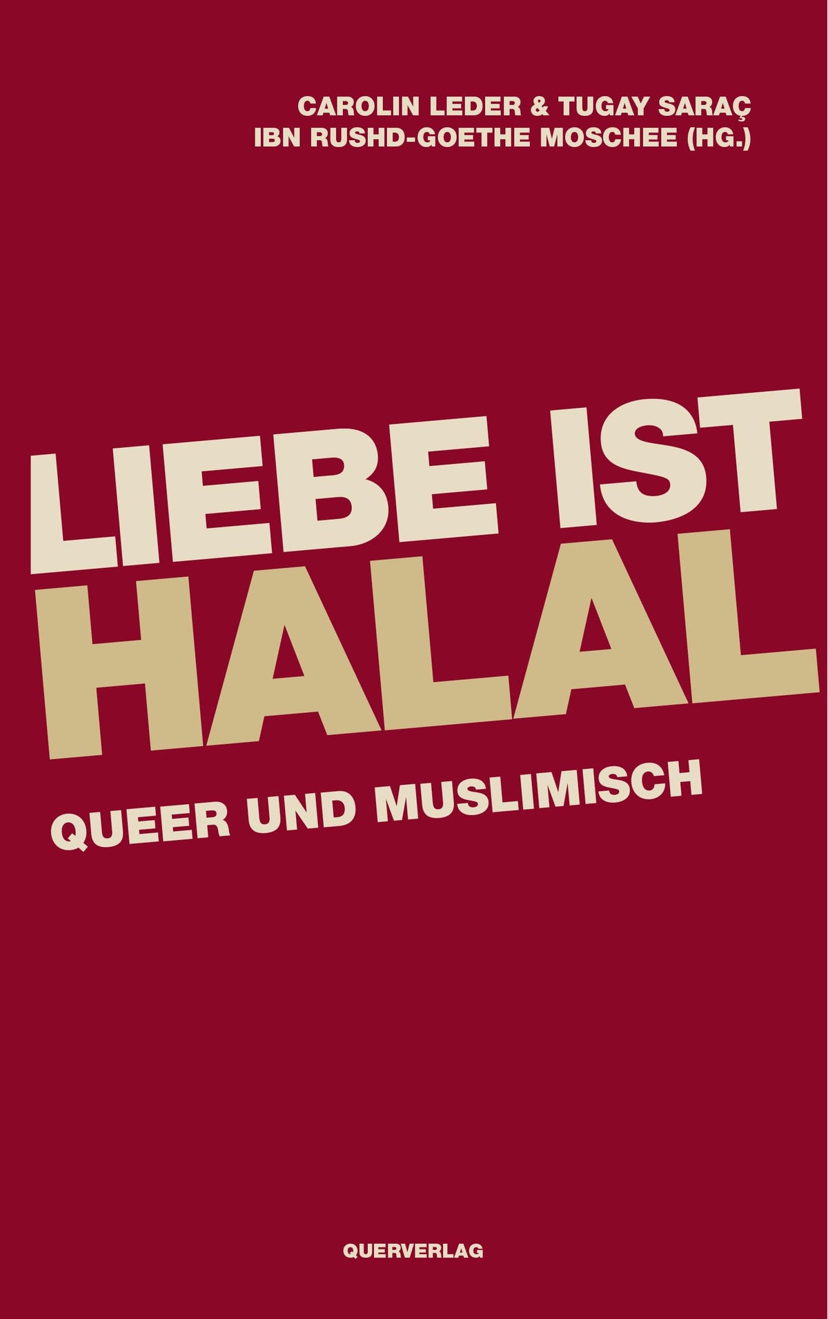 LIEBE IST HALAL - QUEER UND MUSLIMISCH