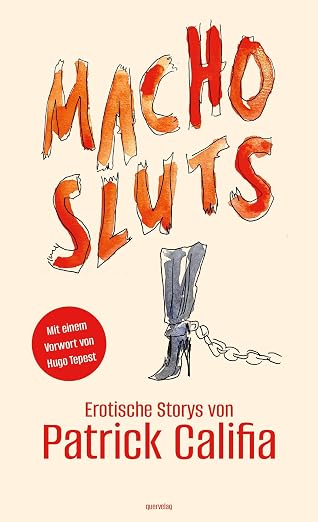 Macho Sluts - Erotische Storys von Patrick Califia