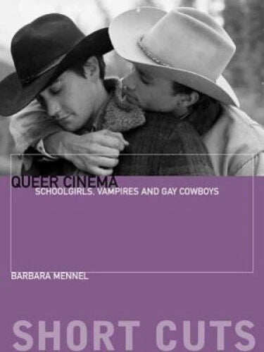 Queer Cinema: Schoolgirls, Vampires, and Gay Cowboys
