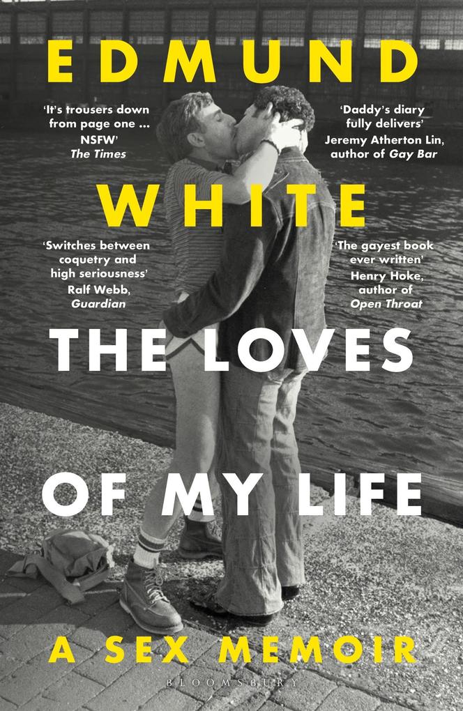 The Loves Of My Life - A Sex Memoir