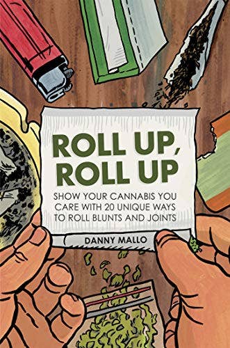 Roll Up, Roll Up: Show your cannabis you care
