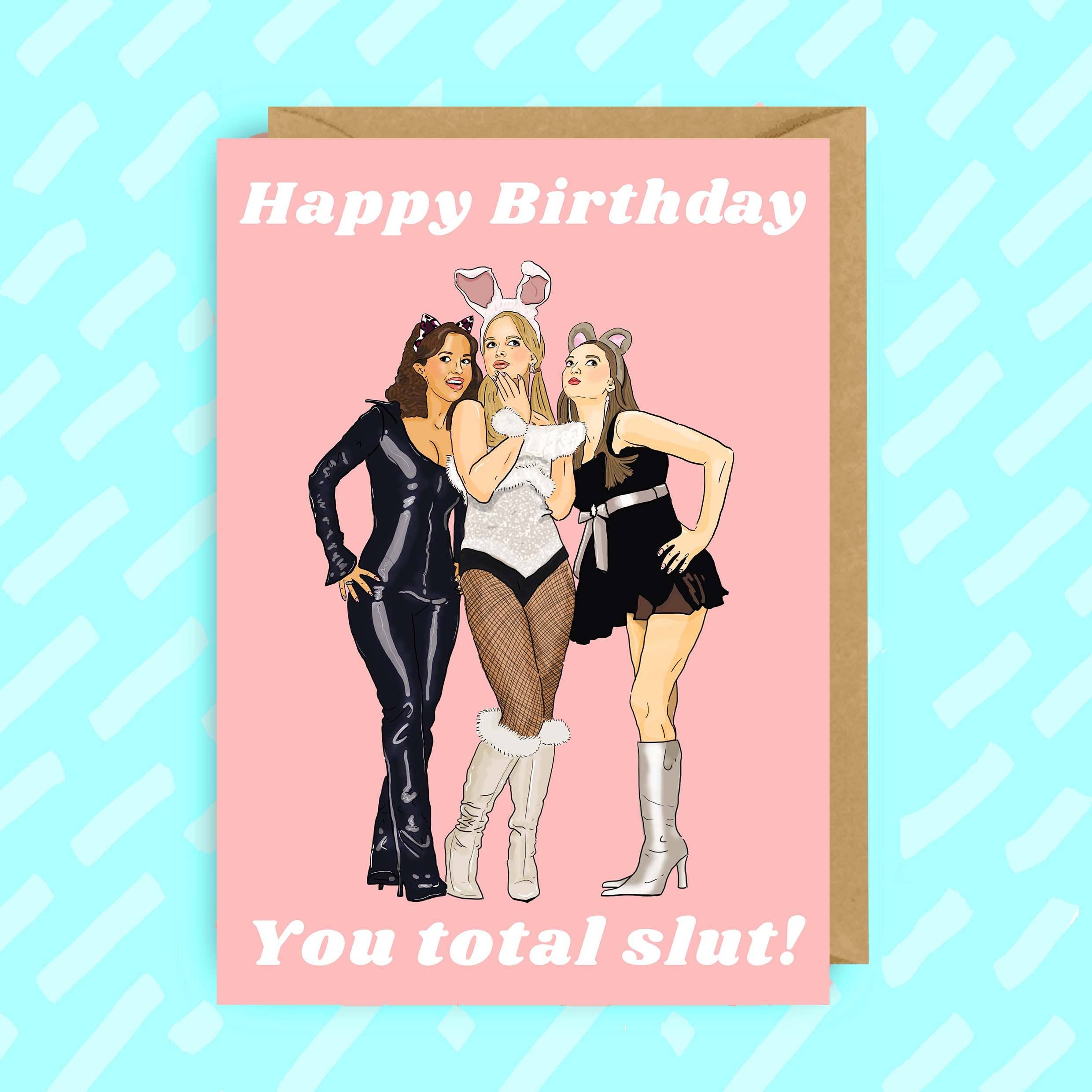 Mean Girls Birthday Card | Happy Birthday You Total Slut