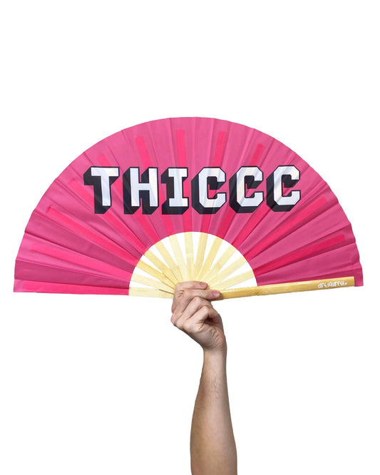 "Thiccc" Fan