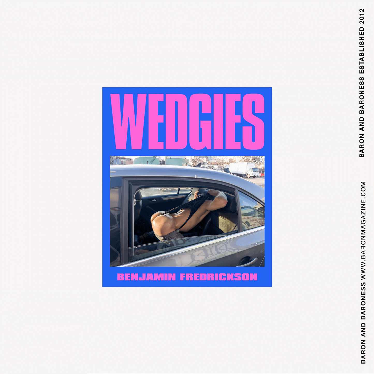 Benjamin Fredrickson - Wedgies