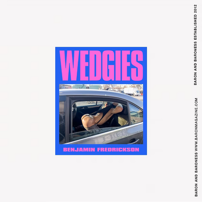 Benjamin Fredrickson - Wedgies
