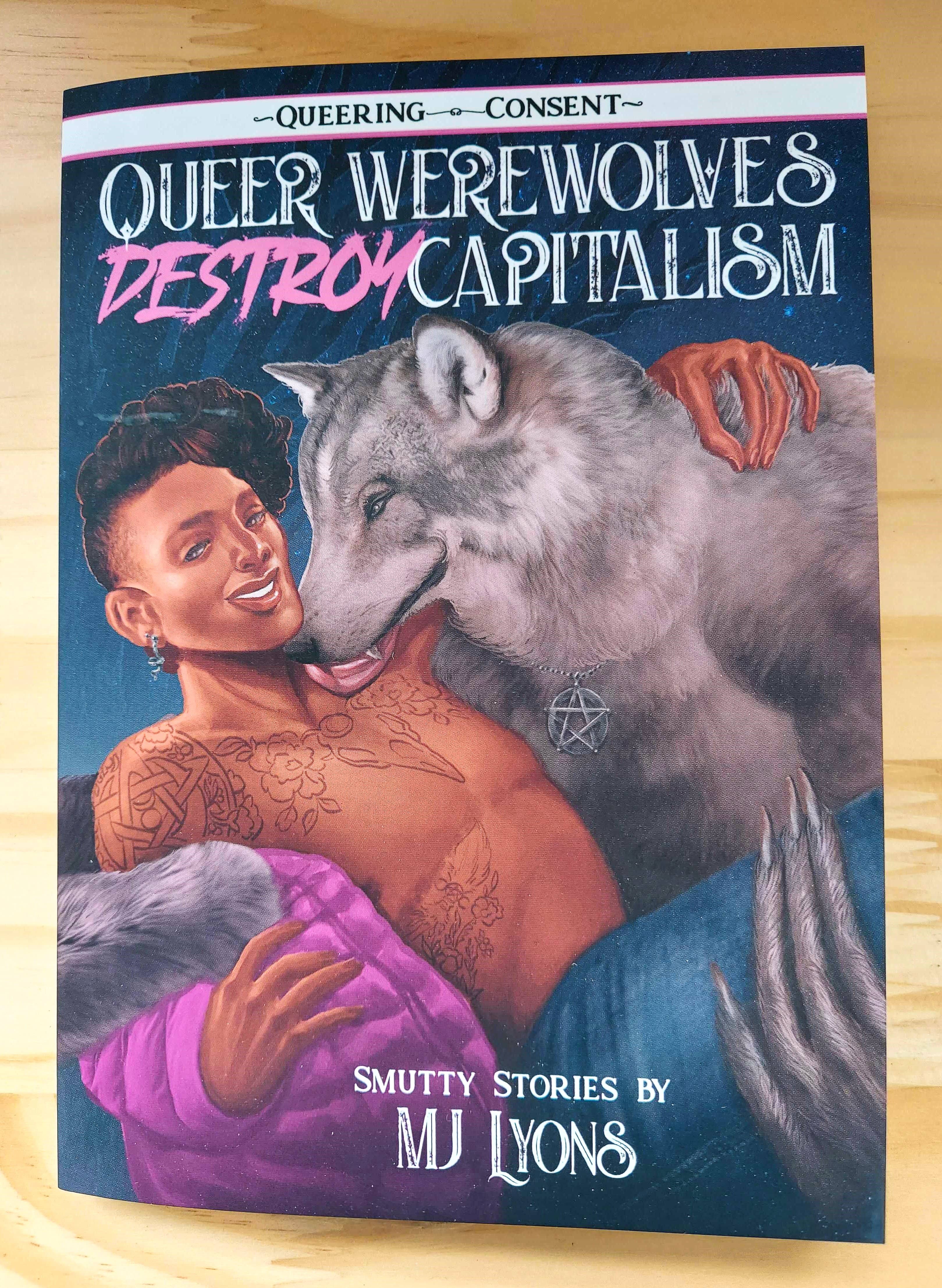 Queer Werewolves Destroy Capitalism: Smutty Stories