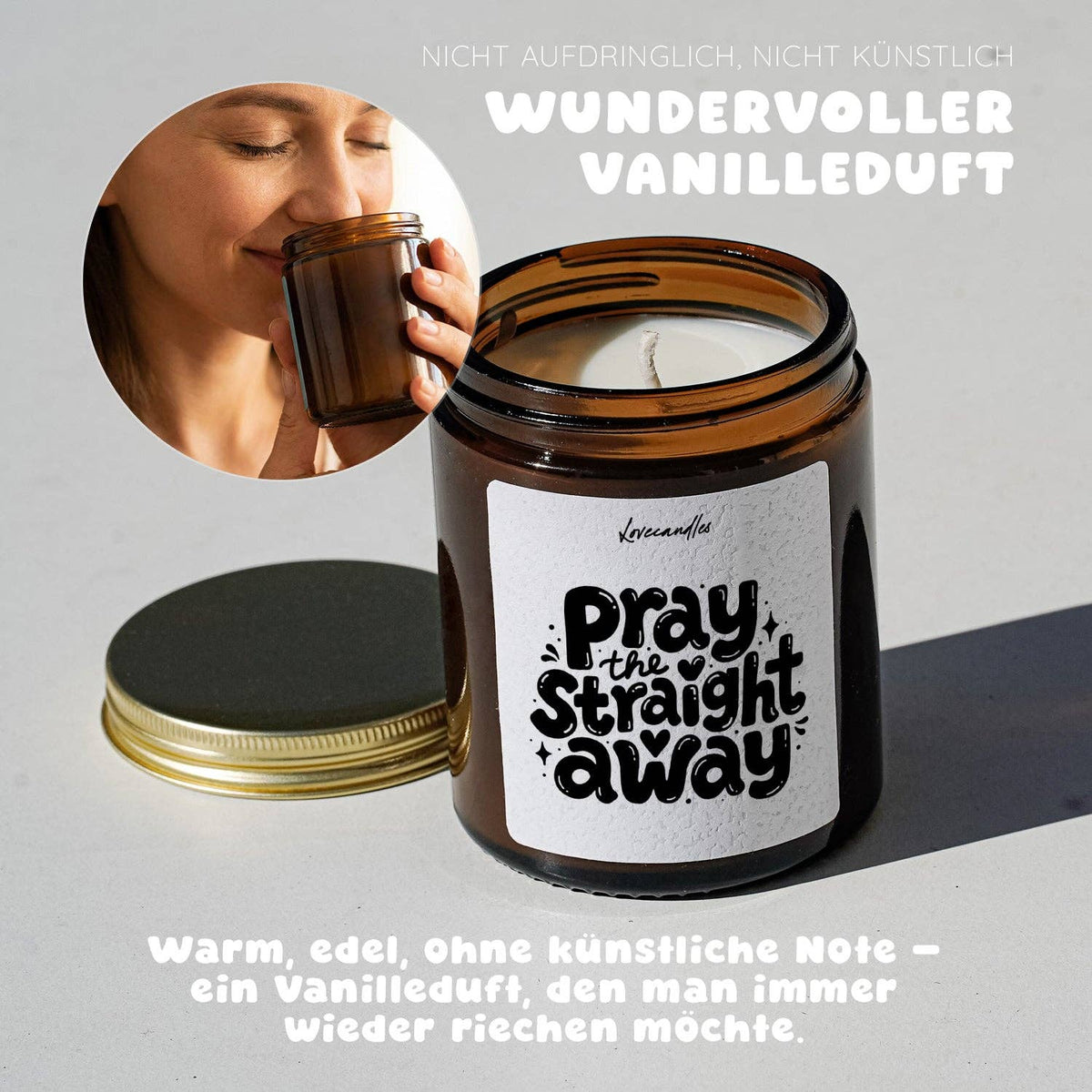 "Pray the straight away" Scented candle