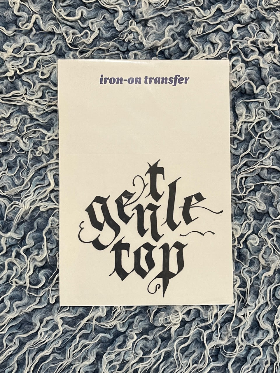 Iron-On Transfer "GENTLE TOP" Black