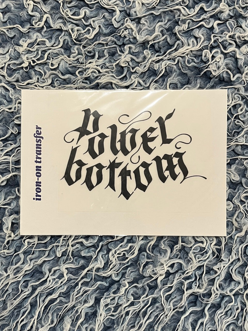 Iron-On Transfer "POWER BOTTOM" Black