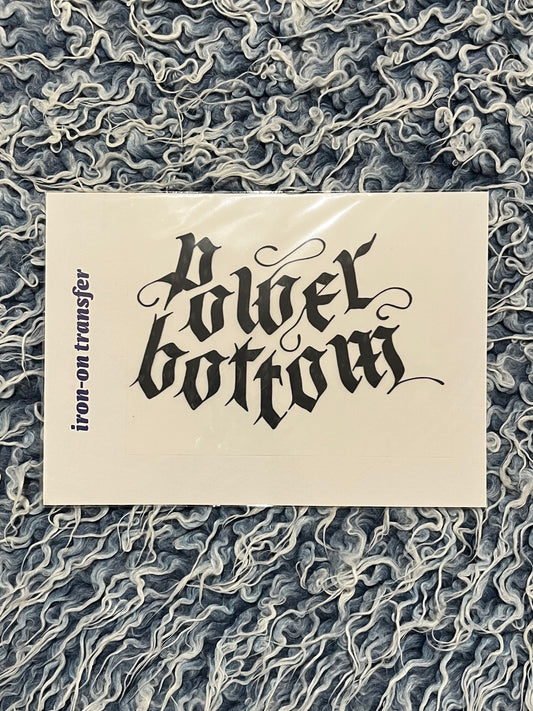 Iron-On Transfer "POWER BOTTOM" Black