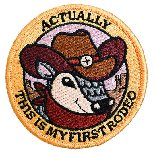 Actually, This is My First Rodeo (Iron-On Patch)