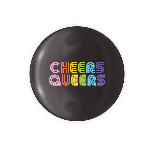 Cheers Queers - 1.25" Button: Black