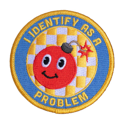 I Identify As A Problem (Velcro Patch)