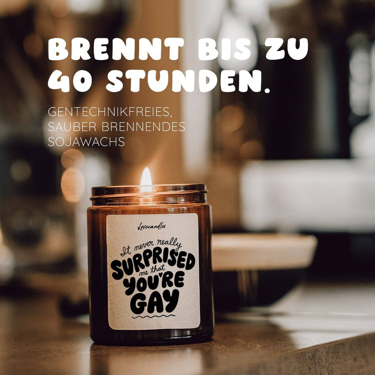 "It never really surprised me that you’re gay" Scented candle