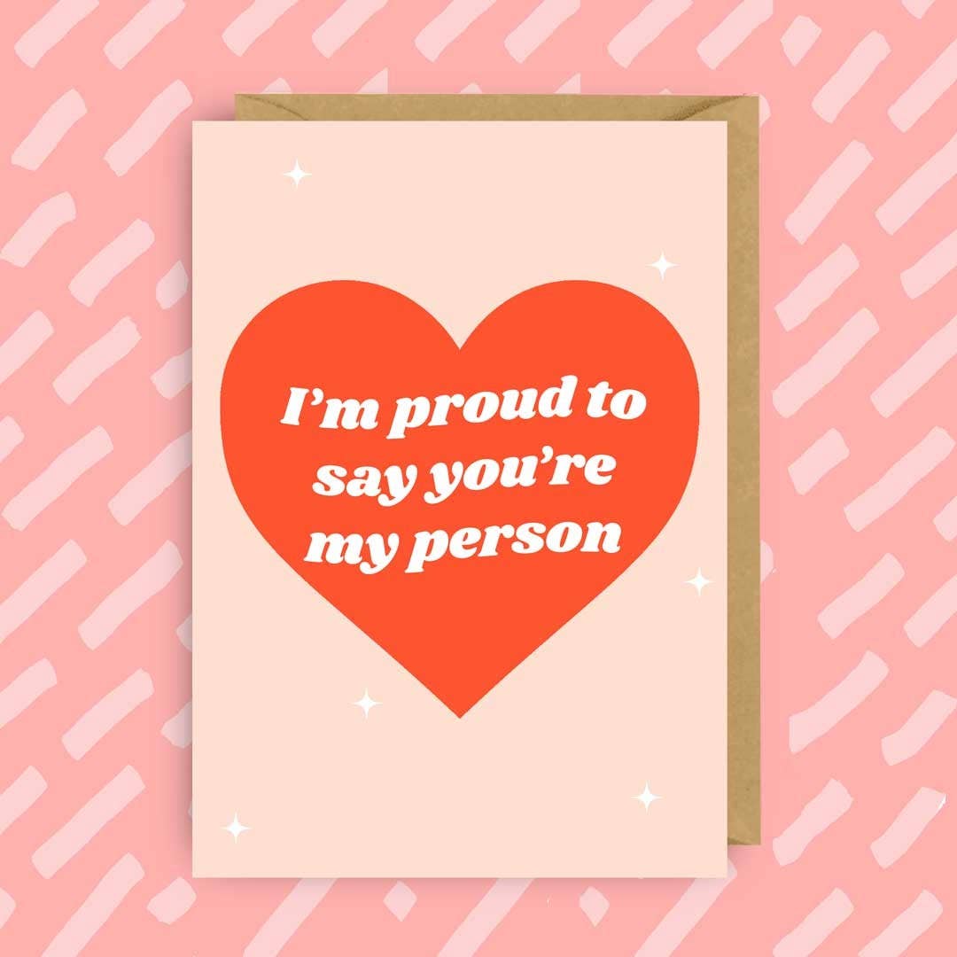 Proud To Say |Gender Neutral Valentines Day Card | LGBTQ+: Blank card