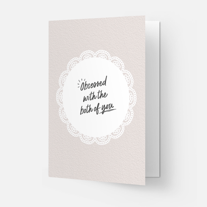 Obsessed with you both - wedding greeting card: Double folded
