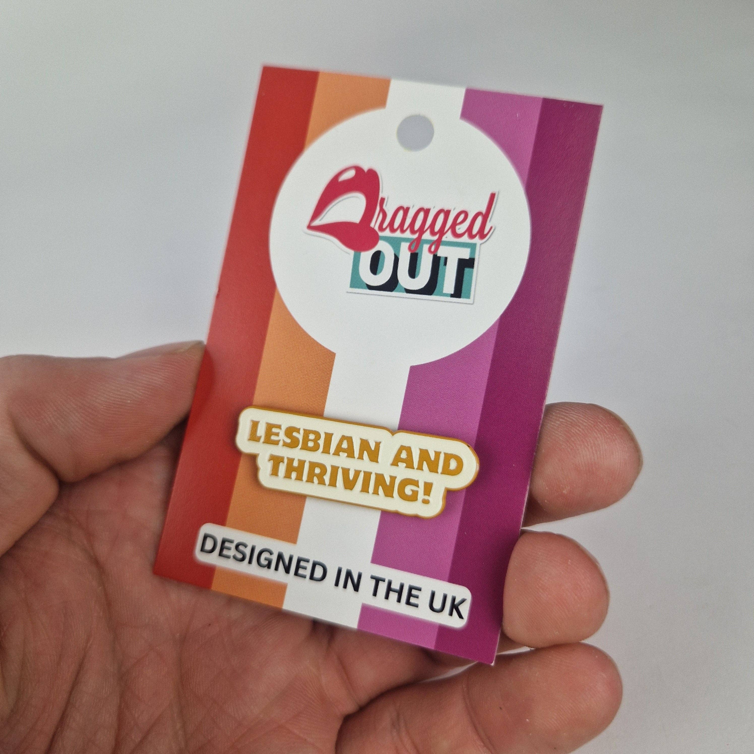 Lesbian And Thriving Pin Badge: Default Title