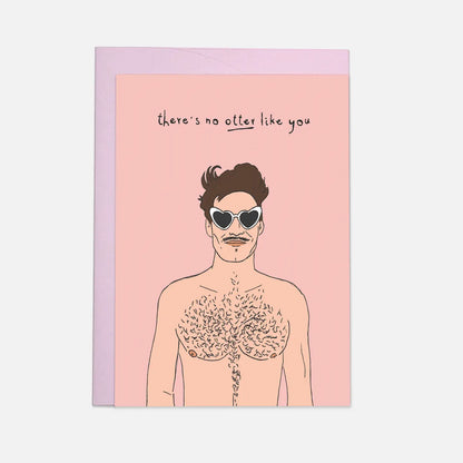 Otter Like You - Lgbtq+ Greeting Card