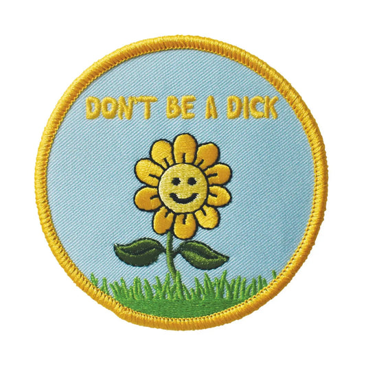 Don’t be a Dick (Iron-On Patch)