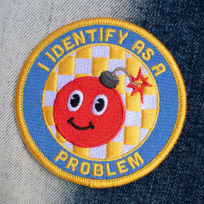 I Identify As A Problem (Iron-On Patch)