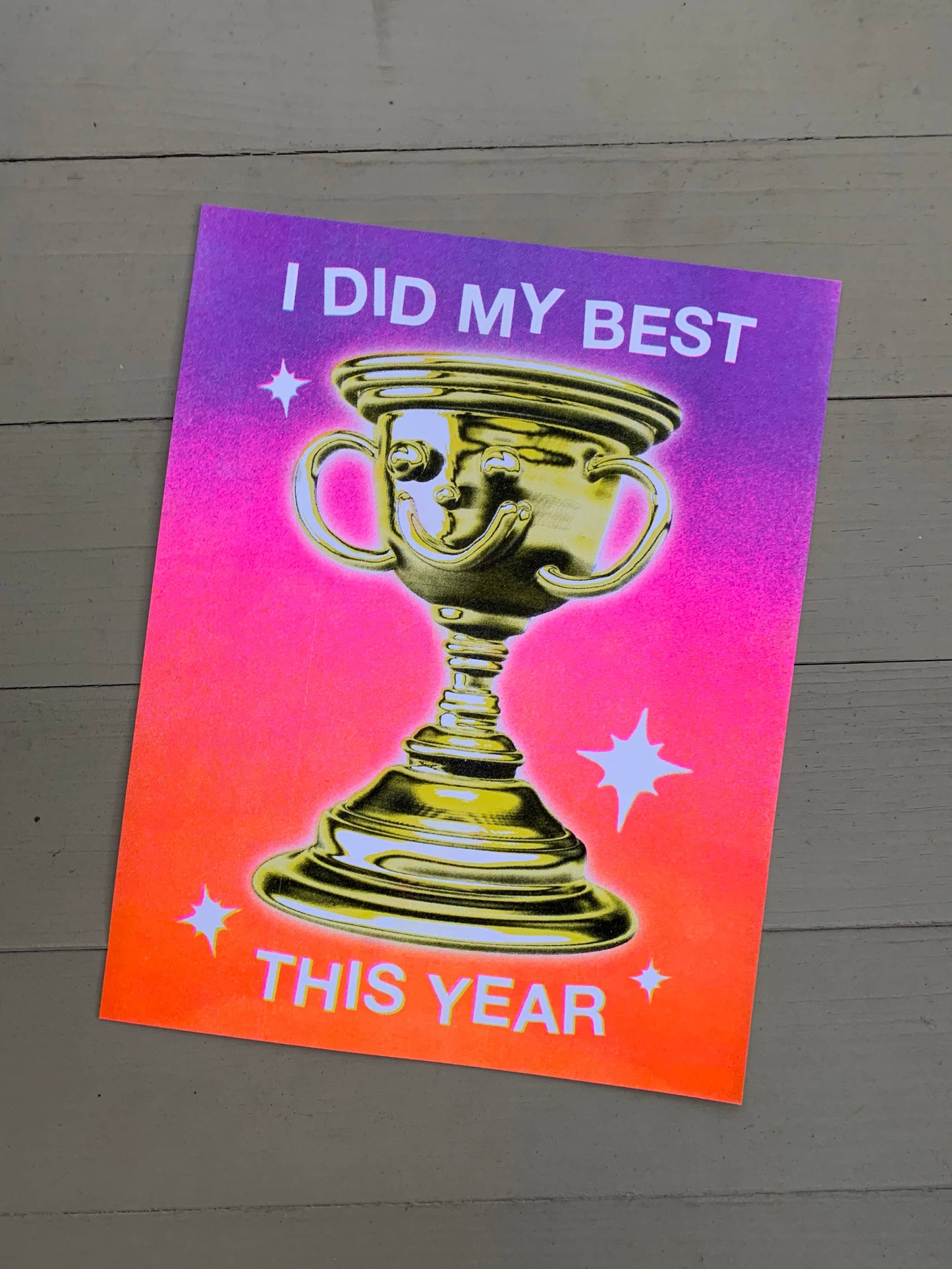 "I did my best this year trophy" riso print 8x10