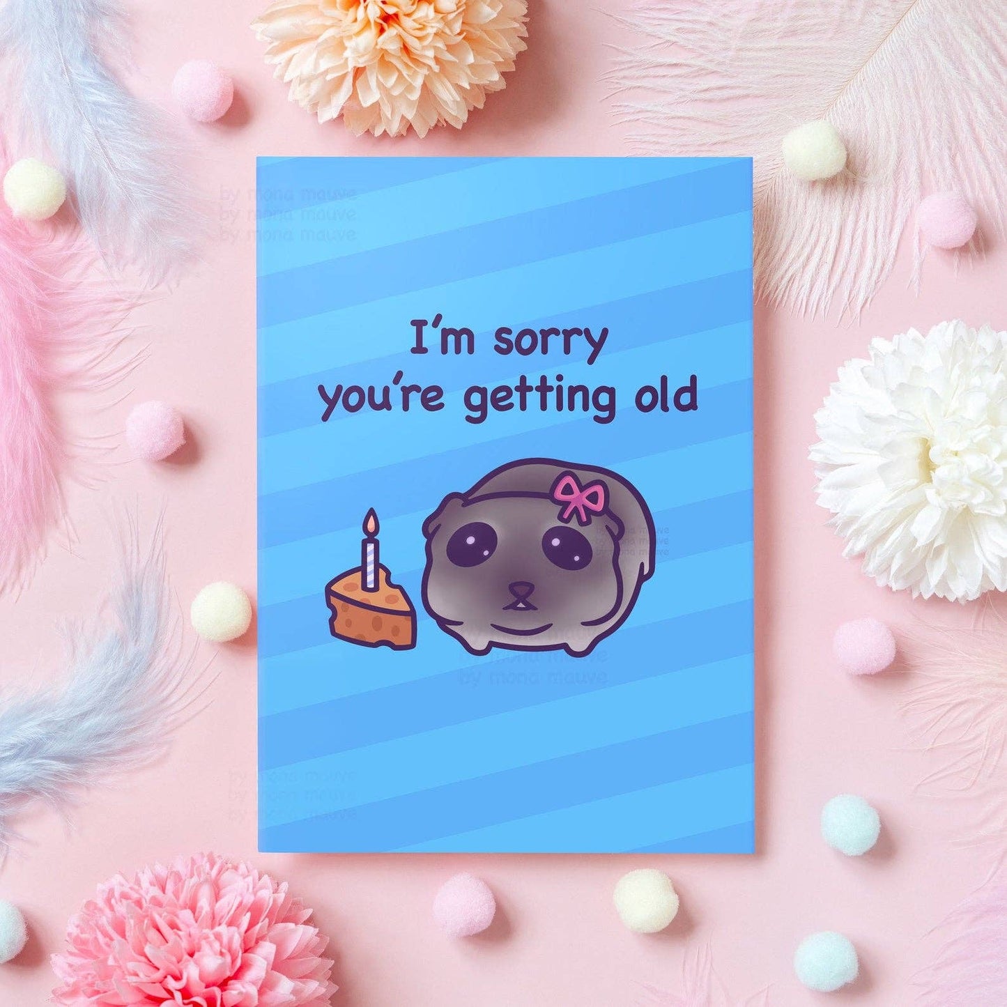 Sorry you're getting old | Funny Birthday Card: A6