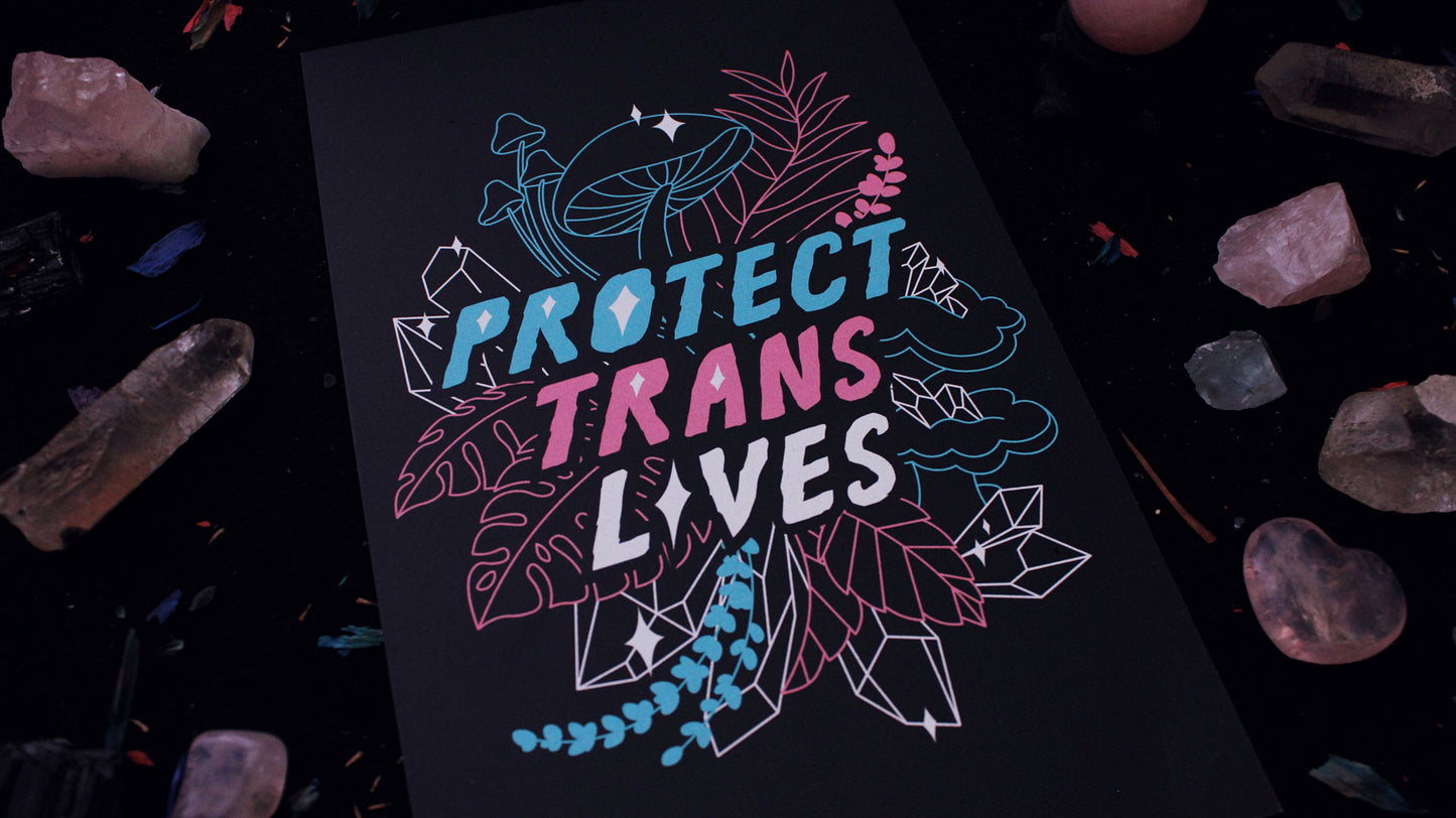 Protect Trans Lives 5.5" x 8.5" Print