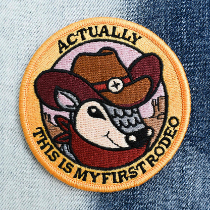 Actually, This is My First Rodeo (Iron-On Patch)