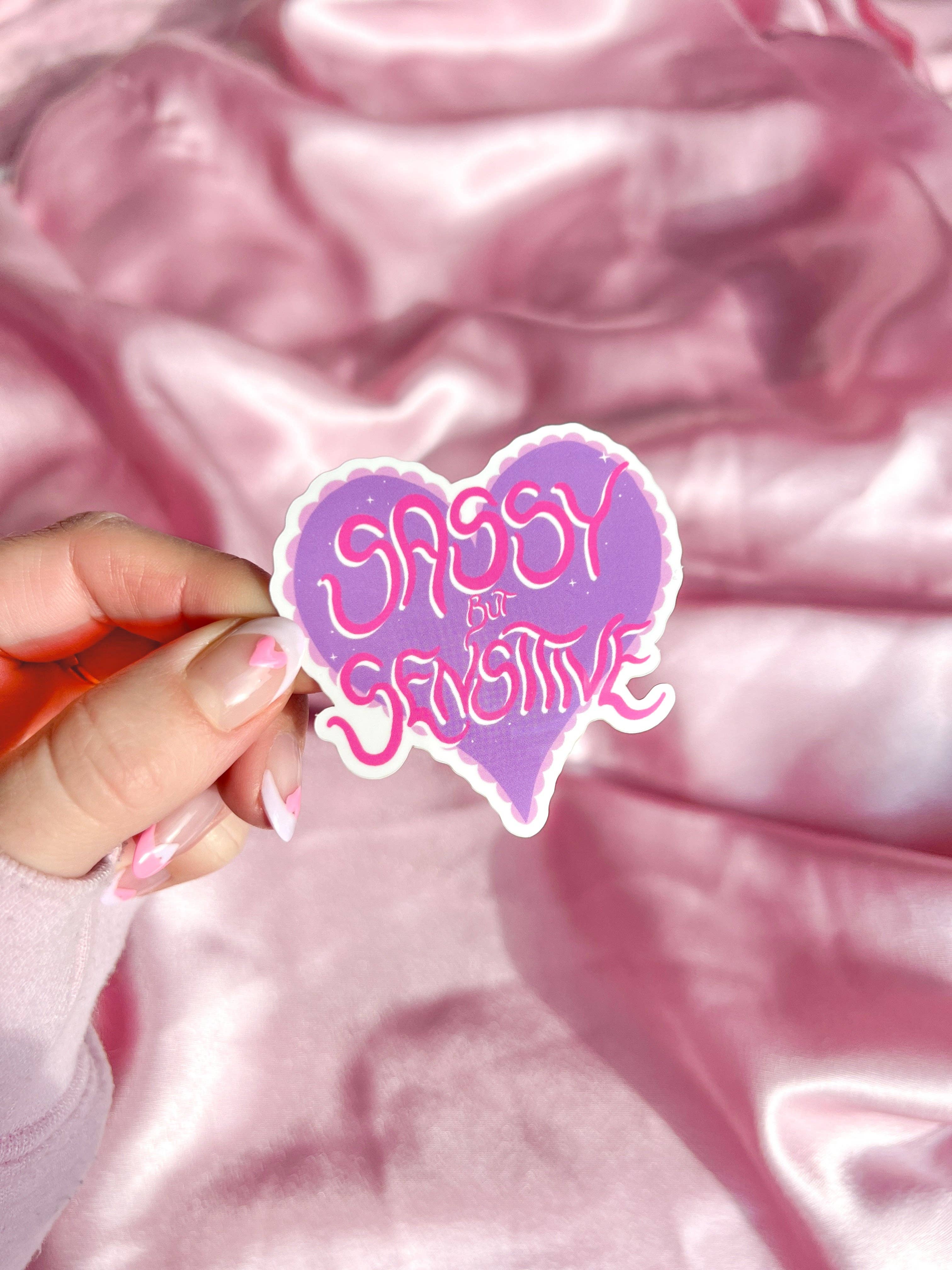 Sassy but sensitive vinyl sticker