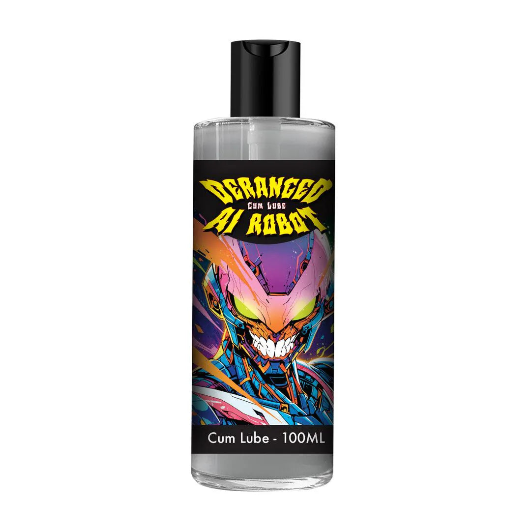 "Deranged AI Robot "Cum Lube 100 ml