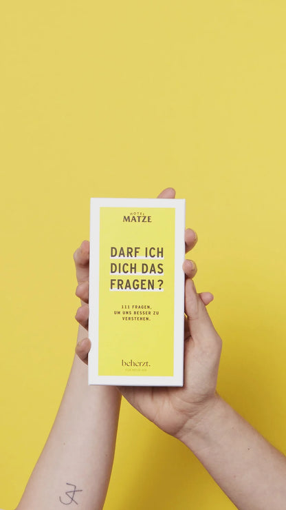 Darf Ich dich das fragen? - 111 Fragen um uns besser zu verstehen. Beherzt.