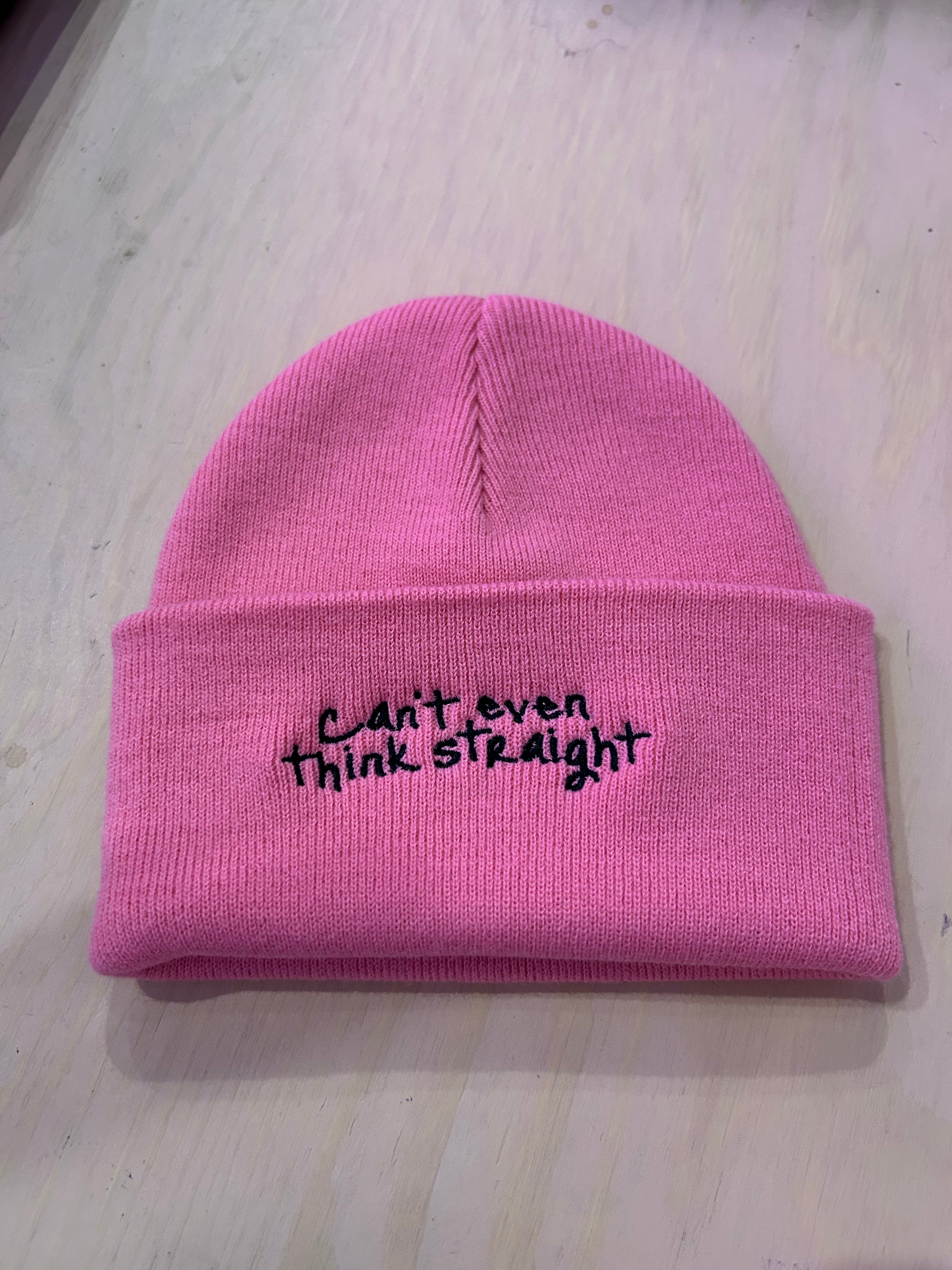 KK Beanie "Can't Even Think Straight"