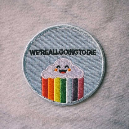 We’re All Going to Die (Iron-On Patch)