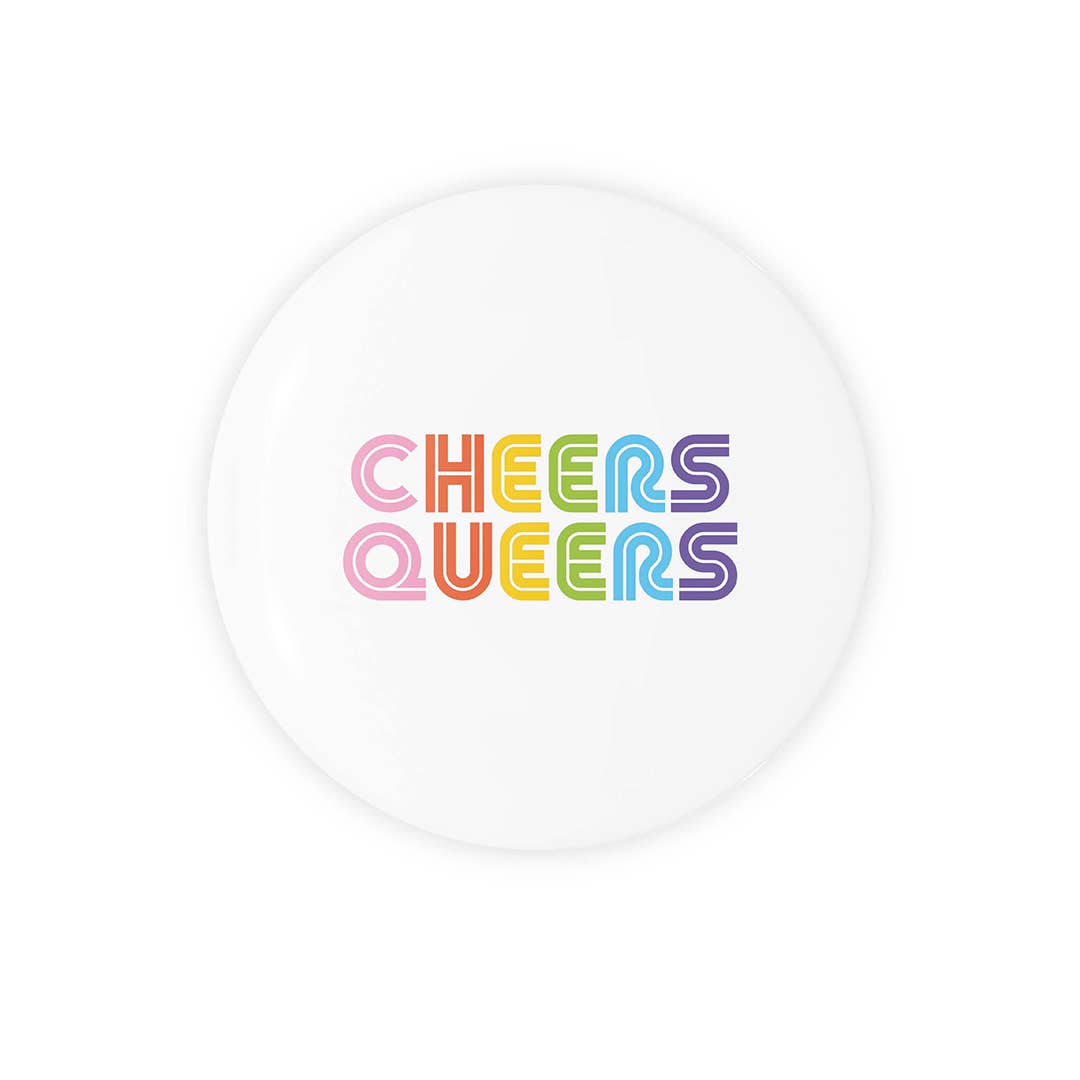 Cheers Queers - 1.25" Button: Black