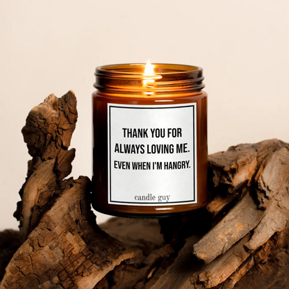 Candle Guy "Thank you for always loving me. Even when I’m hangry" - Sea Salt & Orchid