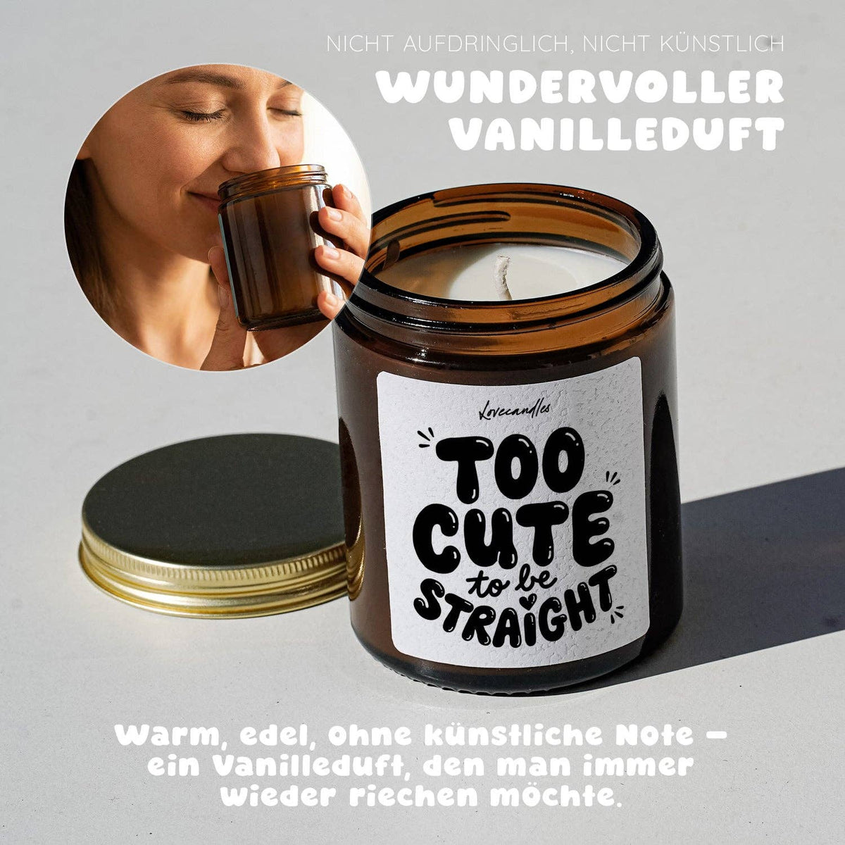 "Too cute to be straight" Scented candle