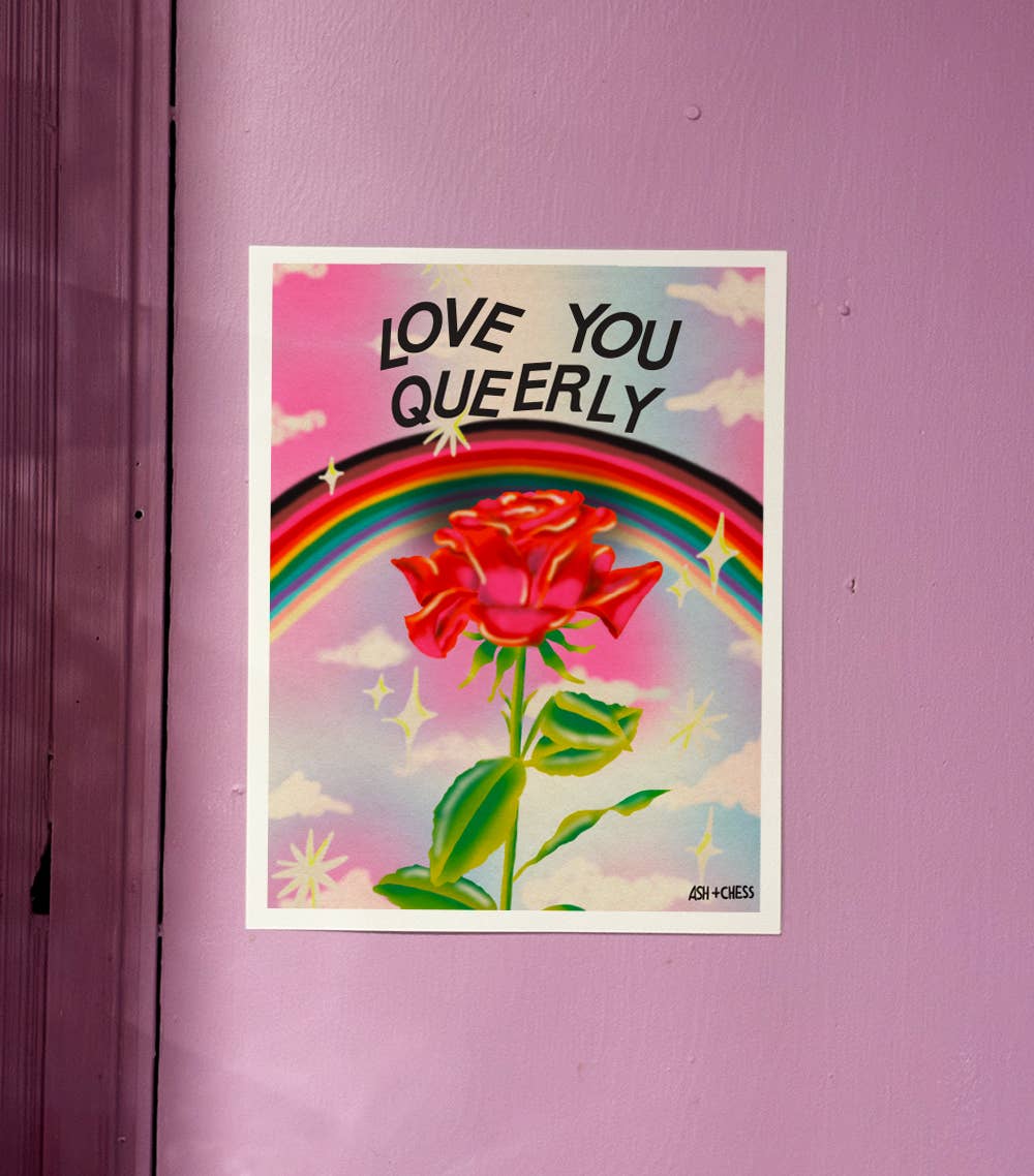 11" x 14" Love You Queerly Art Print